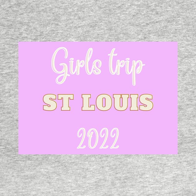 Girls trip St Louis in 2022 by LukjanovArt